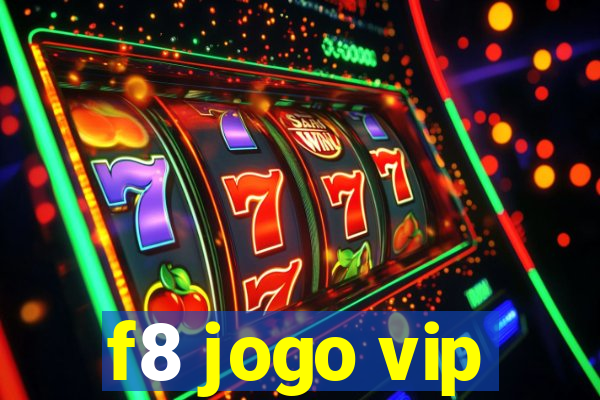 f8 jogo vip